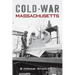 Cold War Massachusetts