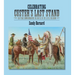Celebrating Custer's Last Stand: 150 Years Commemorating the Battle of the Little Big Horn