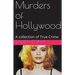 Murders of Hollywood
