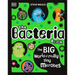 The Bacteria Book: Gross Germs, Vile Viruses and Funky Fungi