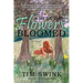Where the Flowers Bloomed