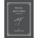 Pencil Sketching Revised Edition