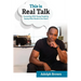 This Is Real Talk: Connecting With Young People by Saying What Needs to be Heard
