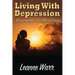 Living With Depression: Journeys to Healing