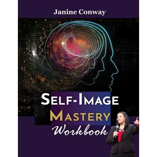 Self-Image Mastery Workbook