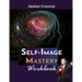 Self-Image Mastery Workbook