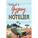 Tales of a Gypsy Hotelier