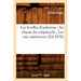 Les Feuilles d'Automne: Les Chants Du Crépuscule Les Voix Intérieures (Éd.1858)