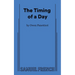 The Timing of a Day