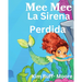 Mee Mee La Sirena Perdida