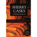 Sherry Casks 2nd Edition