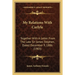 My Relations With Carlyle: Together With A Letter From The Late Sir James Stephen, Dated December 9, 1886 (1903)