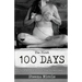 The First 100 Days