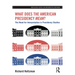 What Does the American Presidency Mean?: The Need for Interpretation in Presidency Studies