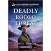 Deadly Rodeo Threat