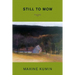 Still to Mow: Poems