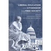 Liberal Education and Citizenship in a Free Society