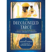 The Decolonized Tarot Illustrated Guidebook: A Diverse Approach to Divination
