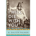 I Will Die With You