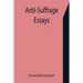 Anti-Suffrage Essays