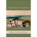 A Moment Short of Perfection: Selected Poems of Kristin Dimitrova