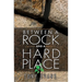 Between a Rock and a Hard Place