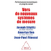 Towards new measurement systems / Vers de nouveaux systèmes de mesure: Performances économiques et progrès social