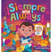 ¡Siempre and Always!: A Children's Picture Book About Halloween and Día de los Muertos Celebrating Tradition, Culture, and Family for Kids Ages 4-8