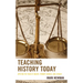 Teaching History Today: Applying the Triad of Inquiry, Primary Sources, and Literacy