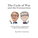 The Cycle of War and the Coronavirus: The New Threat to World Peace & Battle of the Billionaires