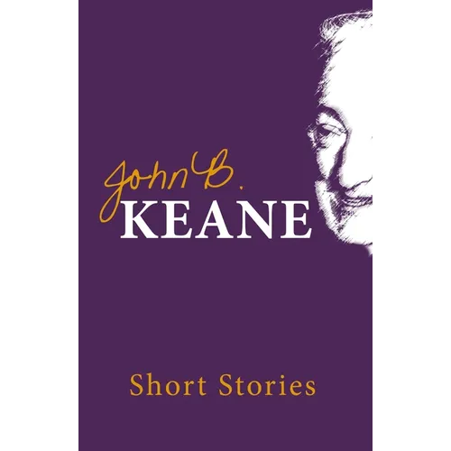 The Short Stories of John B. Keane