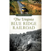 The Virginia Blue Ridge Railroad