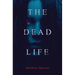 The Dead Life