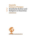 Kreolische Kultur Und Religion in Mauritius