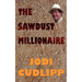The Sawdust Millionaire