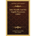 John Wycliffe And His English Precursors (1884)