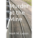 Murder at the Mine