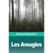 Les Aveugles