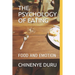 The Psychology of Eating: Food and Emotion