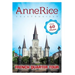 Anne Rice's Unauthorized French Quarter Tour: Anne Rice's New Orleans