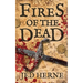 Fires of the Dead: A Fantasy Novella