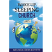 Wake Up Sleeping Church