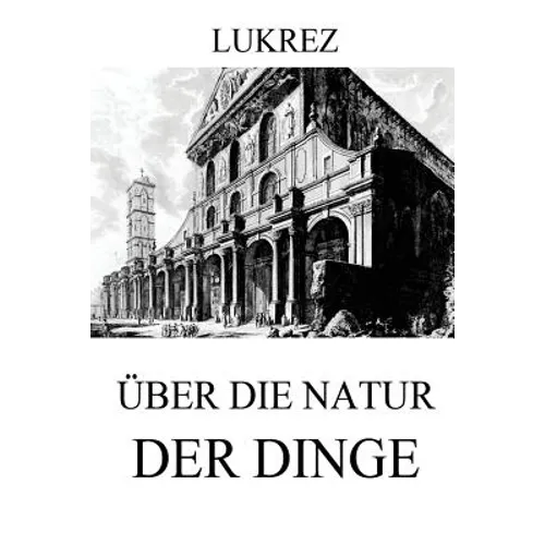 Über die Natur der Dinge