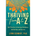 Thriving from A to Z: Best Practices to Increase Resilience, Satisfaction, and Success