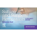 Suture and Surgical Hemostasis: A Pocket Guide