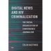 Digital News and HIV Criminalization: The Social Organization of Convergence Journalism