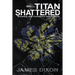 Titan Shattered