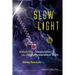 Slow Light: Invisibility, Teleportation, and Other Mysteries of Light