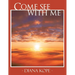 Come See with Me
