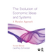 The Evolution of Economic Ideas and Systems: A Pluralist Approach